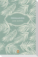 Persuasión (Edición Conmemorativa) / Persuasion (Commemorative Edition)