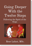 Going Deeper With the Twelve Steps
