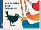 Die Farben und der Rabe