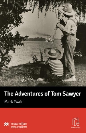 Twain, Mark. The Adventures of Tom Sawyer - Lektüre mit Code. Hueber Verlag GmbH, 2025.