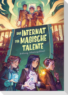 Das Internat für magische Talente. Achtung, Schulinspektion! (Band 2)