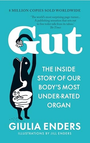 Enders, Giulia. Gut - The 8-million-copy #1 bestseller. New River Books Ltd, 2026.