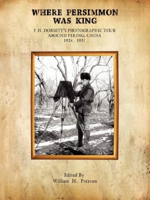 Preston, William. Where Persimmon Was King. Beckham Publications Group, 2008.