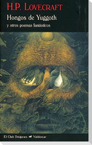 Hongos de Yuggoth : y otros poemas fantásticos