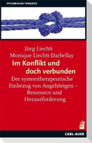 Im Konflikt und doch verbunden