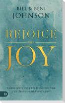 Rejoice Into Joy
