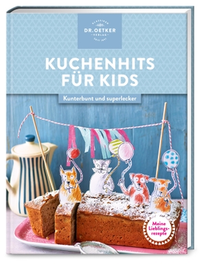 Verlag, Oetker. Meine Lieblingsrezepte: Kuchenhits für Kids - Kunterbunt und superlecker - die besten Gebäckideen für jeden Tag und für Kinderfeste. Dr. Oetker Verlag, 2024.