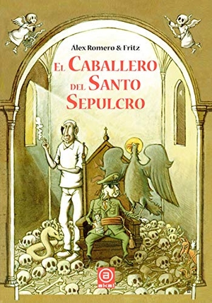 Fritz / Alejandro Romero Reche. El caballero del santo sepulcro. ECC Ediciones, 2019.