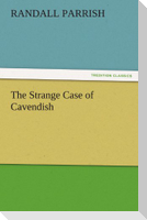 The Strange Case of Cavendish