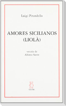Amores sicilianos (Liolá) : adaptación de la obra de Luigi Pirandello