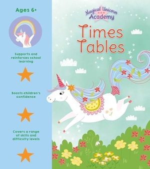 Regan. Magical Unicorn Academy: Times Tables. Arcturus Publishing, 2023.