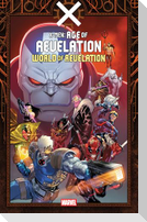 X-Men: Age Of Revelation - World Of Revelation