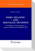 Word Meaning and Montague Grammar