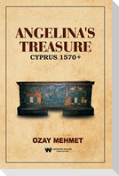 Angelina's Treasure, Cyprus 1570+