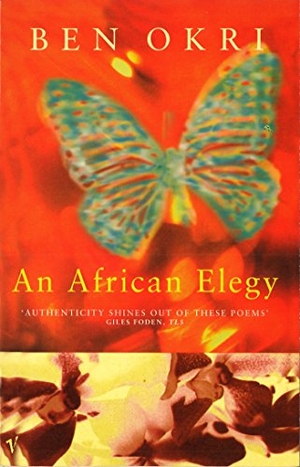 Okri, Ben. An African Elegy. Penguin Life, 1997.