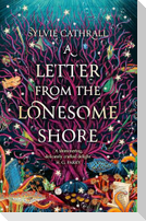 A Letter from the Lonesome Shore