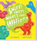 Sniff, Sniff... What's That Whiff?