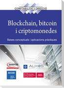 Blockchain, bitcoin i criptomonedes : bases conceptuals i aplicacions pràctiques