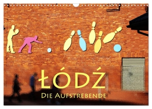 Seidl, Helene. Lodz, die Aufstrebende (Wandkalender 2024 DIN A3 quer), CALVENDO Monatskalender - Polens Filmstadt. Calvendo Verlag, 2023.