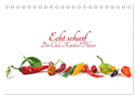Echt scharf - Der Chili-Küchen-Planer (Tischkalender 2024 DIN A5 quer), CALVENDO Monatskalender