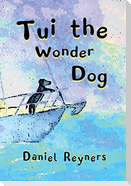 Tui the Wonder Dog