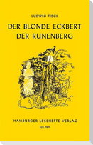 Der blonde Eckbert. Der Runenberg