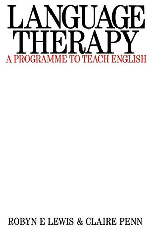 Lewis / Penn. Language Therapy. John Wiley & Sons, 2010.