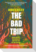The Bad Trip