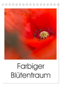 Farbiger Blütentraum (Tischkalender 2025 DIN A5 hoch), CALVENDO Monatskalender