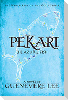 Pekari -The Azure Fish