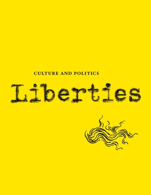 Ignatieff, Michael / Zagajewski, Adam et al. Liberties Journal of Culture and Politics - Volume I, Issue 1. Liberties Journal Foundation, 2020.