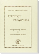 Aficiones peligrosas