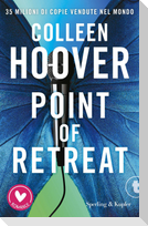 Point of retreat. Ediz. italiana