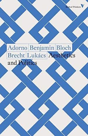 Adorno, Theodor / Benjamin, Walter et al. Aesthetics and Politics. Verso Books, 2020.