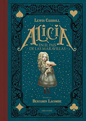 Carroll, Lewis / Benjamin Lacombe. Alicia en el País de las Maravillas. Editorial Luis Vives (Edelvives), 2016.