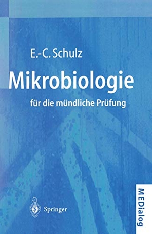 Schulz, Eva-Cathrin. Mikrobiologie für die mündliche Prüfung - Fragen und Antworten. Springer Berlin Heidelberg, 1997.
