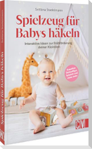 Spielzeug für Babys häkeln