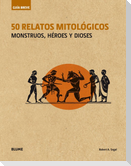 50 relatos mitológicos : monstruos, héroes y dioses