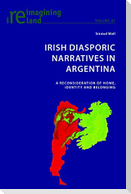 Irish Diasporic Narratives in Argentina