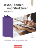 Texte, Themen und Strukturen. Qualifikationsphase - Abiturthemen - Heinrich von Kleist: Der zerbrochne Krug - Schulbuch