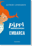 Pippi Mediaslongas embarca