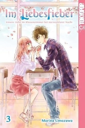 Umezawa, Marina. Im Liebesfieber 03. TOKYOPOP GmbH, 2023.