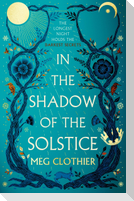 In the Shadow of the Solstice