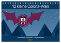 12 kleine Corona-Viren (Tischkalender 2024 DIN A5 quer), CALVENDO Monatskalender