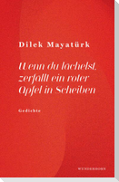Wenn du lächelst, zerfällt ein roter Apfel in Scheiben