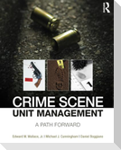 Crime Scene Unit Management