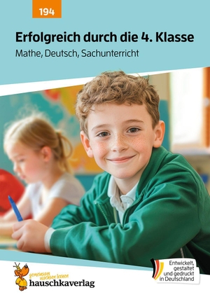 Dürr, Sibylle / Reichstein, Julia et al. Erfolgreich durch die 4. Klasse - Mathe, Deutsch, Sachunterricht - Übungsheft 4. Klasse komplett - Lesen, Rechtschreibung, Grammatik, Rechnen für den Übertritt. Hauschka Verlag GmbH, 2026.