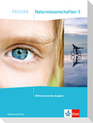PRISMA Naturwissenschaften 5. Schulbuch Klasse 5. Differenzierende Ausgabe Rheinland-Pfalz