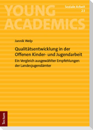 Qualitätsentwicklung in der Offenen Kinder- und Jugendarbeit