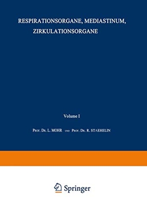 Bach-Marburg, L. / Mohr, Leo et al. Respirationsorgane, Mediastinum, Zirkulationsorgane. Springer, 1914.